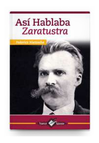 Así Habla Zaratustra. Nietzsche. Libro Físico.