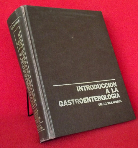 Libro: Introducción A La Gastroenterología - Villalobos