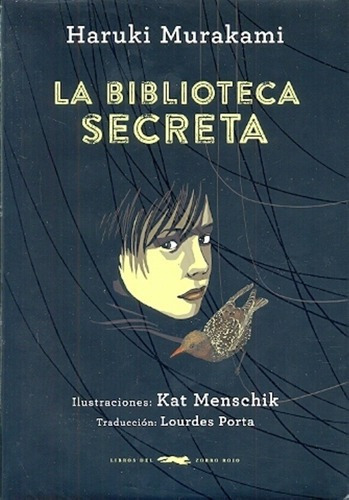 La Biblioteca Secreta - Murakami, Haruki, de Murakami, Haruki. Editorial Libros del Zorro Rojo en español