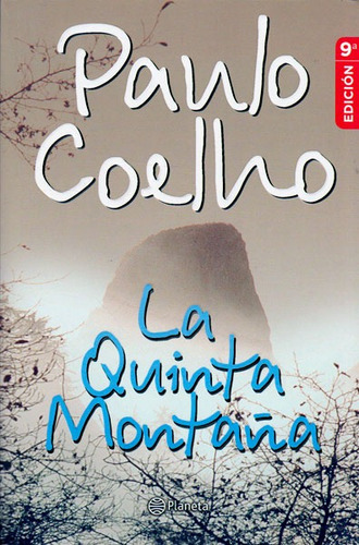 La Quinta Montaña, De Paulo Coelho. Editorial Grupo Planeta, Tapa Dura, Edición 2013 En Español