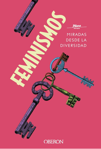 Feminismos - Píkara Magazine