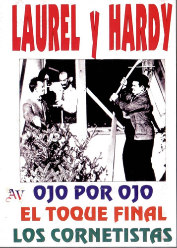 Laurel Y Hardy - Ojo Por Ojo-el Toque Final-los Cornetistas