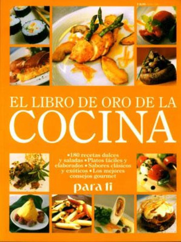 Libro De Oro De La Cocina, El, De Para Ti. Editorial Atlántida, Tapa Tapa Blanda En Español