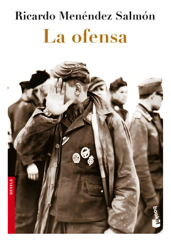 La Ofensa (novela). Ricardo Menéndez Salmón