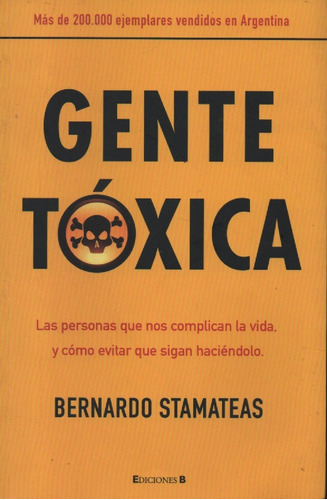 Gente Tóxica Bernardo Stamateas 