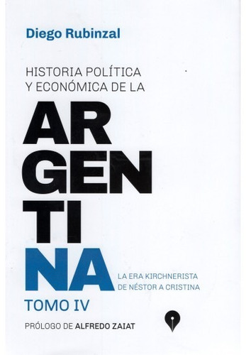 Historia Politica Y Economica De La Argentina T4 Rubinzal Nv
