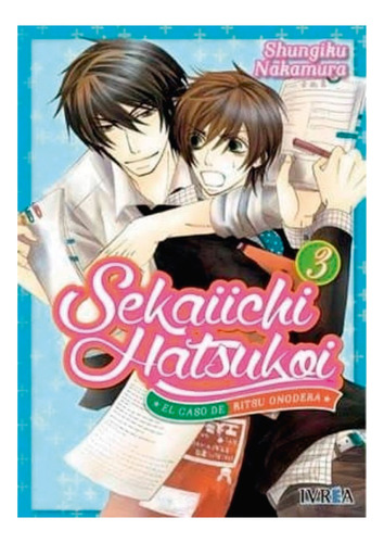 Sekallchi Hatsukoi 03, De Nakamura, Shungiku. Editorial Ivrea, Tapa Blanda, Edición 1 En Español, 2020