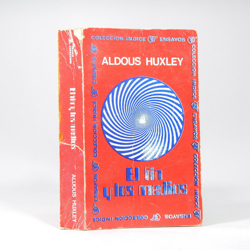 El Fin Y Los Medios Aldous Huxley Sudamericana 1976 Ff4