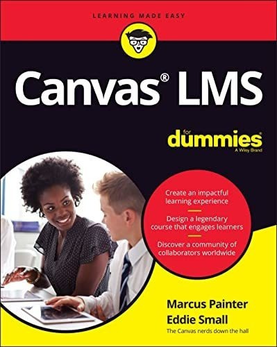 Canvas Lms For Dummies (for Dummies Puter/tech), De Painter, Marcus. Editorial For Dummies En Inglés