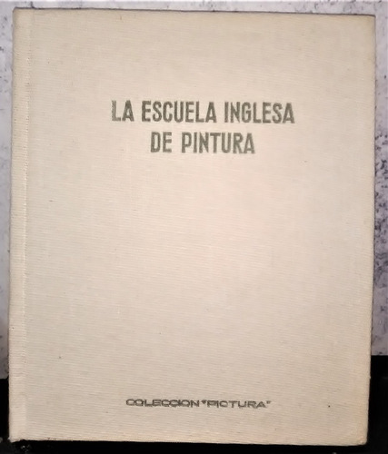 La Escuela Inglesa De Pintura