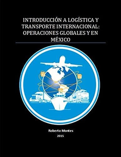 Libro: Introducción A Logística Y Transporte Internacional: