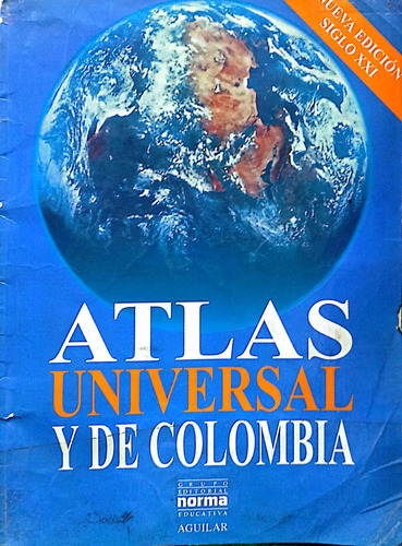 Atlas Universal Y De Colombia Nueva Edición Libro Original 