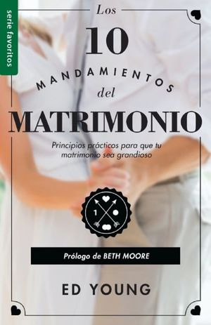 Los 10 Mandamientos Del Matrimonio. ( Libro Original )