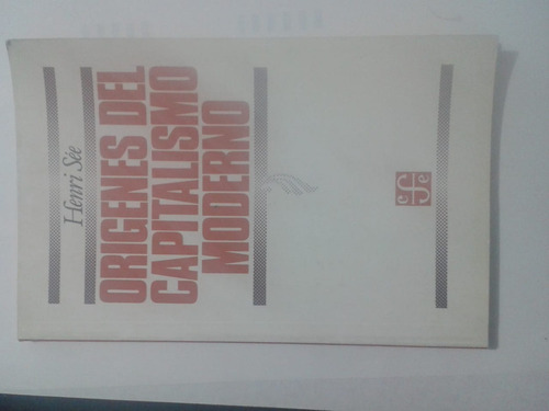 Origenes Del Capitalismo Moderno, Henri Sée, 97896816145539