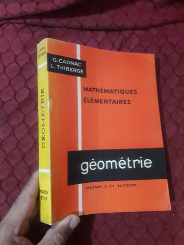 Libro Geometría Analítica Y Descriptiva En Francés Commeau