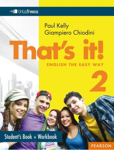 That's It 2 - Student's Book + Workbook, De Kelly, Paul. E 