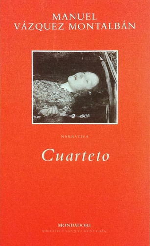Cuarteto - Manuel Vázquez Montalbán