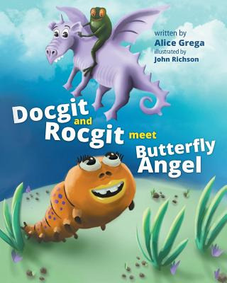 Libro Docgit And Rocgit Meet Butterfly Angel - Grega, Alice