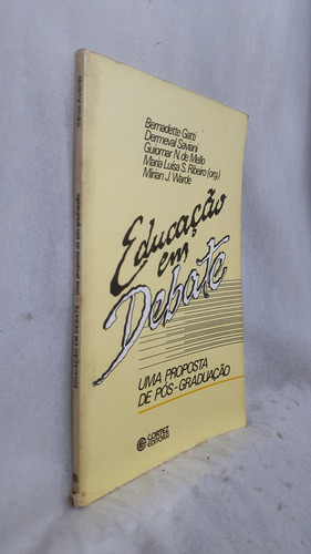 Livro Educação Em Debate - Uma Proposta De Pós-graduação - Maria Luísa S. Ribeiro Org. - Editora Cortez (Usado)