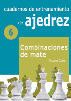 Cuadernos De Entrenamiento De Ajedrez N  6