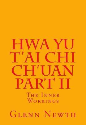 Hwa Yu T'ai Chi Ch'uan Part Ii