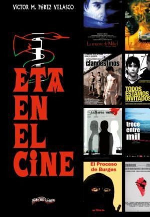 Eta Y El Cine - Víctor Miguel Pérez Velasco