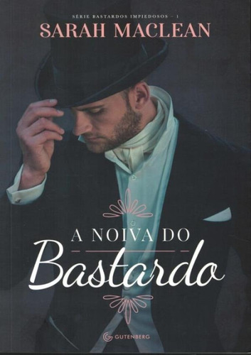 A Noiva Do Bastardo