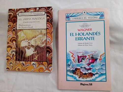 El Holandés Errante Y El Arpa Mágica. 2 Libros. 