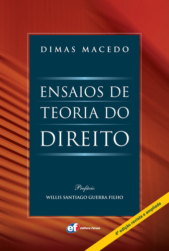 Ensaios de teoria do direito, de Macedo, Dimas. Editora Fórum Ltda, capa mole em português, 2010