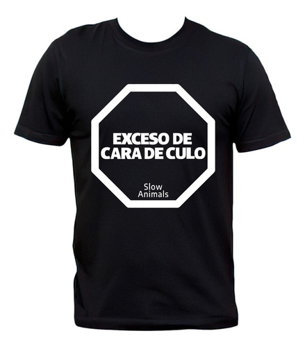 Remera Negra Exceso De Cara De Culo Etiquetado Frontal