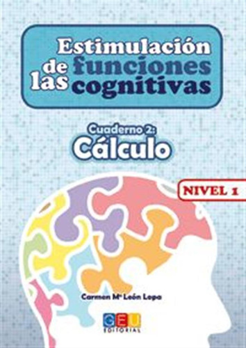 Estimulacion Funcion Cognitiva 1,2 Calculo - Leon Lopa, Carm