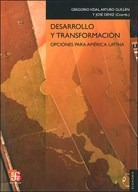 Desarrollo Y Transformacion Opciones Para America Latina (e