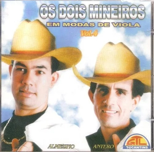 Cd- Os Dois Mineiros -em Modas De Violas -vol 4