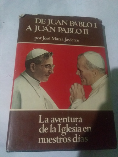 Libro De Juan Pablo Primero A Juan Pablo Segundo