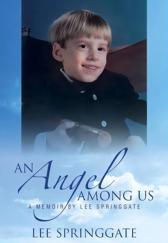 An Angel Among Us, De Lee Springgate. Editorial Createspace Independent Publishing Platform, Tapa Blanda En Inglés