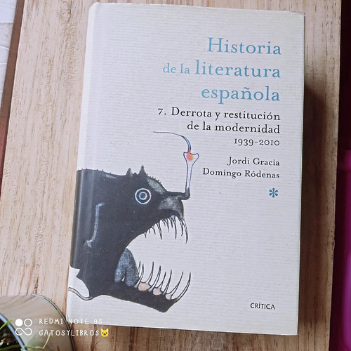 Historia De La Literatura Española. Vol 7 Gracia, Jordi / Ró