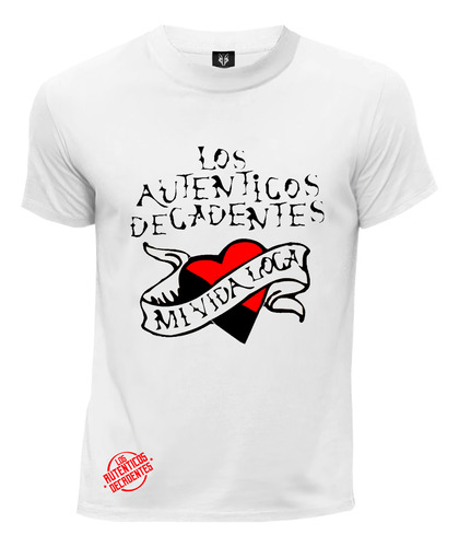 Camiseta Rock Latino Español Mi Vida Loca Auténticos Decades
