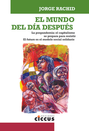 El Mundo Del Dia Despues - Jorge Rachid