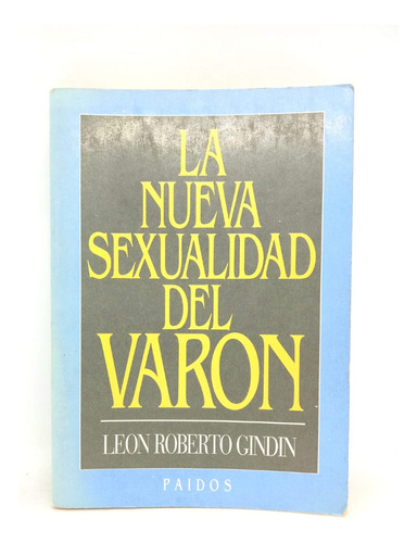 La Nueva Sexualidad Del Varón