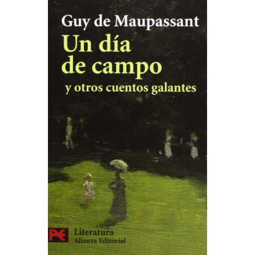 Un Dia De Campo - De Maupassant - Alianza - #d