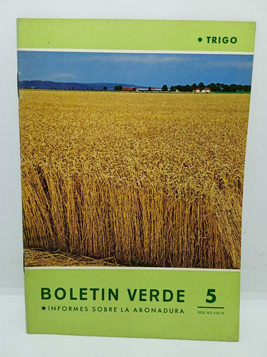 Trigo - Boletín Verde 5 - Informes Sobre La Abonadura 