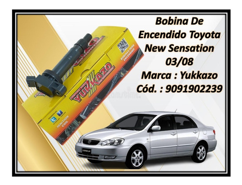 Bobina De Encendido Para Toyota Corolla New Sensation 03/08