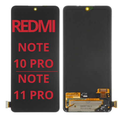 Modulo Xiaomi Redmi Note 10 Pro Note 11 Pro Oled Premium