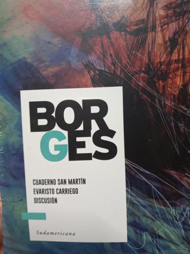 Cuaderno San Martin Evaristo Carriego Discusion Borges Sudam