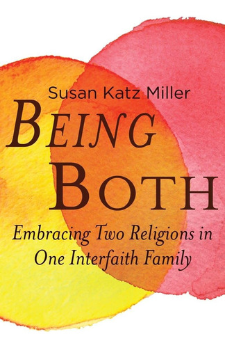 Libro Being Both: Embracing Two Religions...inglés