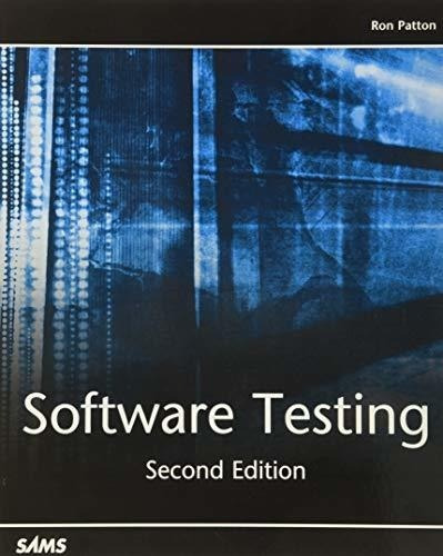 Software Testing - Patton, Ron, de Patton, Ron. Editorial Sams Publishing en inglés