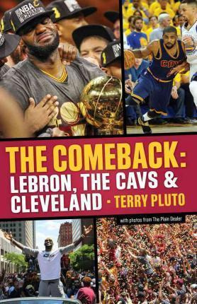 Libro The Comeback: Lebron, The Cavs & Cleveland - Terry ...