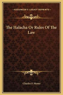 Libro The Halacha Or Rules Of The Law - Charles F Horne