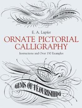 Libro Ornate Pictorial Calligraphy : Instructions And Ove...