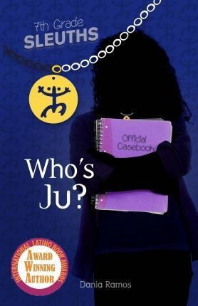 Who's Ju - Dania Ramos (paperback)